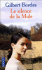 Le silence de la mule