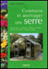 Construire et aménager une serre&nbsp;-&nbsp;H. Petersen