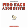 Fido face à son destin