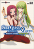 Code Geass - Code Geass, Queen for boys T2