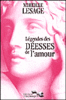 Légendes, les déesses de l'amour