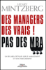 Des managers des vrais, pas des MBA