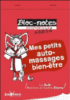 Bloc-notes santé mes petits auto-massages bien-être