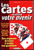Les cartes révèlent votre avenir