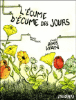 L'écume d'écume des jours