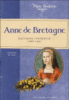 Anne de Bretagne, duchesse insoumise