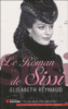 Le roman de Sissi