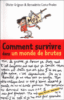 Comment survivre dans un monde de brutes ?