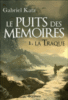 Puits des mémoires - Puits des mémoires, T1