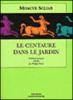 Le Centaure dans le jardin