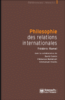 Philosophie des relations internationales