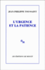 L'urgence et la patience