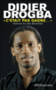 Didier Drogba, autobiographie