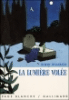 La lumière volée