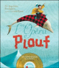 L'opéra plouf