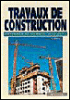 Travaux de construction&nbsp;-&nbsp;Henri Renaud