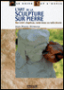 L'art de la sculpture sur pierre&nbsp;-&nbsp;Jean Pierre Grimaux