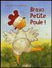 Bravo petite poule