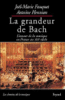 La grandeur de Bach