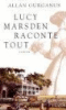 Lucy marsden raconte tout
