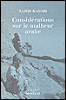 Considérations sur le malheur arabe
