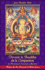 Devenir le bouddha de la compassion