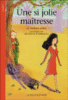 Une si jolie maîtresse