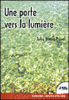 Une porte vers la lumière