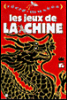 Les jeux de la Chine