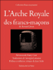 L’Arche Royale des Francs-Maçons de Bernard Jones