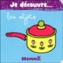 Je découvre les objets