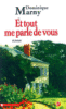 Et tout me parle de vous