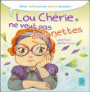 Lou chérie ne veut pas de lunettes