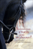 Sommes-nous cruels avec les chevaux