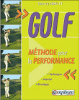 Golf méthode pour la performance