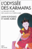 L'odyssée des karmapas :  la grande histoire des lamas à la coiffe noire