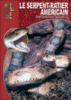 Le serpent ratier américain (Pantherophis obsoletus)