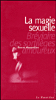 La magie sexuelle