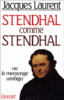 Stendhal comme Stendhal   ou le Mensonge ambigu
