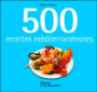 500 recettes méditerranéennes