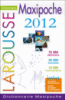 Dictionnaire Larousse maxi poche