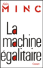 La Machine égalitaire