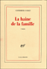 La haine de la famille&nbsp;-&nbsp;Catherine Cusset