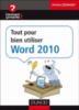 Tout pour bien débuter avec Word 2010