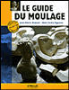 Le guide du moulage