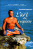 Tranyama yoga, l'art de respirer