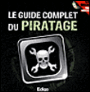 Le guide complet du piratage