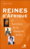 Reines d'Afrique et héroïnes de la diaspora noire