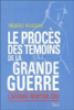 Procès des témoins de la Grande Guerre