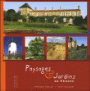 Jardins publics et jardins privés de la Vendée